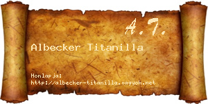 Albecker Titanilla névjegykártya